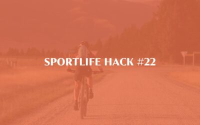 Sportlife Hack #22