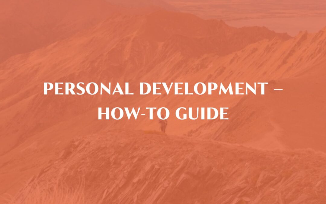 Personal Development – How-to Guide