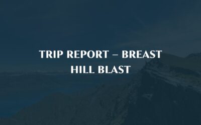 Trip Report – Breast Hill Blast