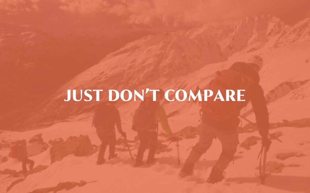 Just don’t compare