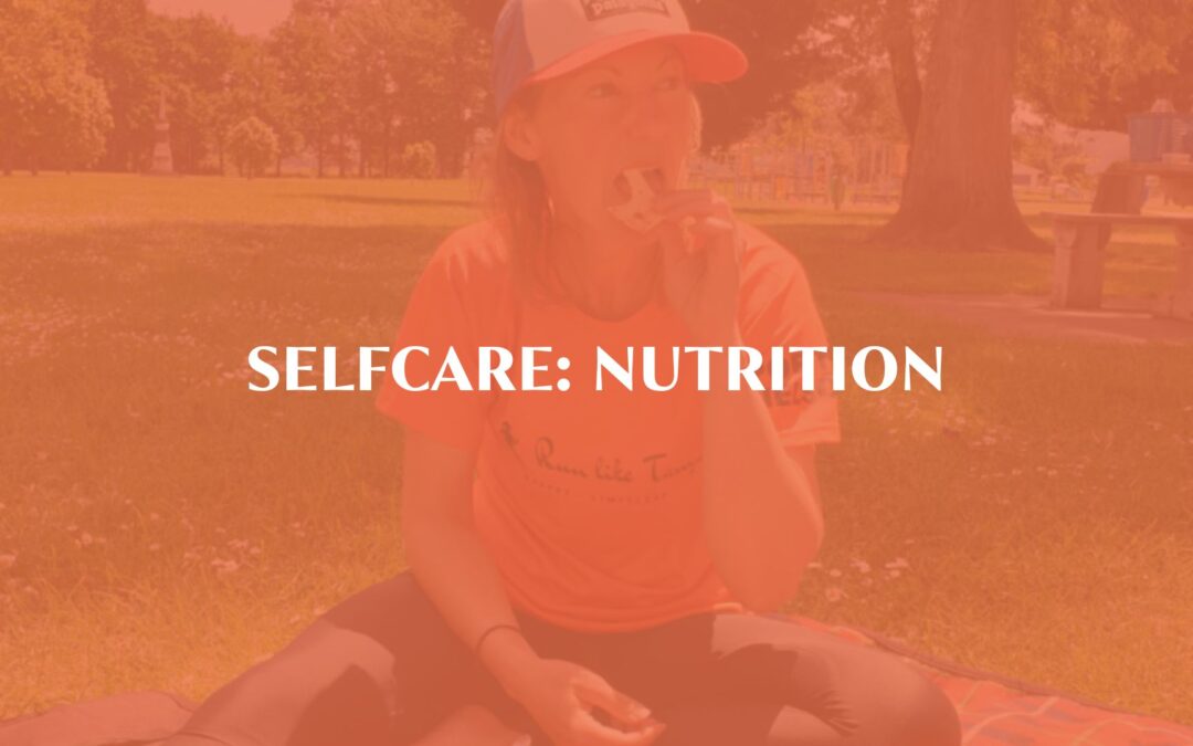 Selfcare: Nutrition