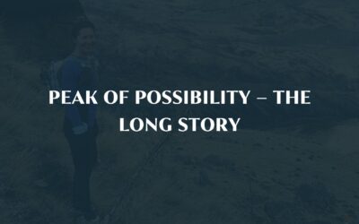 Peak of Possibility – The long story