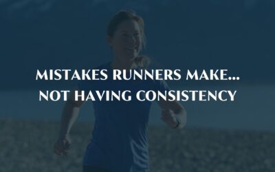 Mistakes runners make…Not having consistency