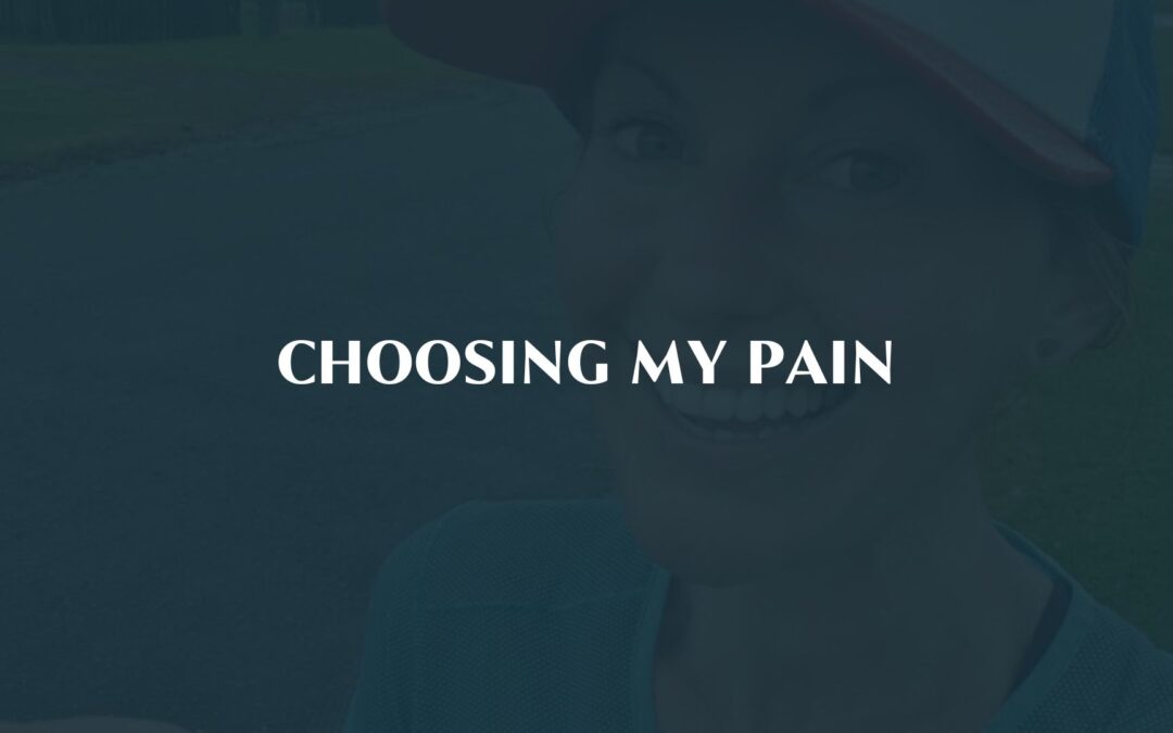 Choosing my Pain